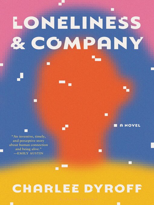 Title details for Loneliness & Company by Charlee Dyroff - Wait list